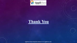Appliview-Innovating Recruitment www.appliview.com
 