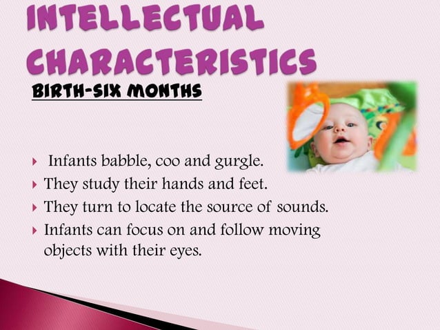 Characteristics of infants
