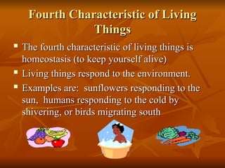 Characteristics of Living Things With their meaning | PPT