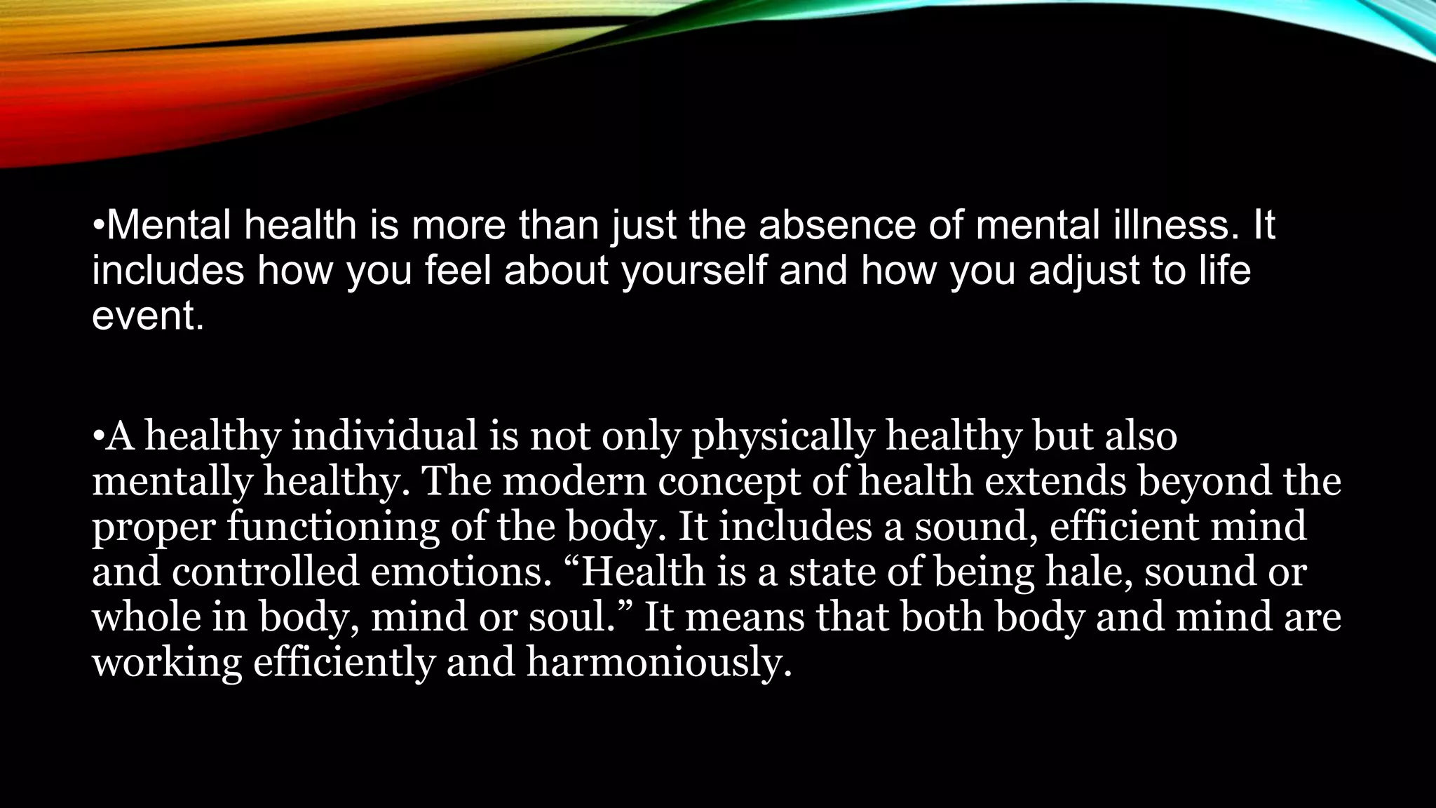 Characteristics Of Mentally Healthy Person PPT characteristics-of-mentally-healthy-person-ppt