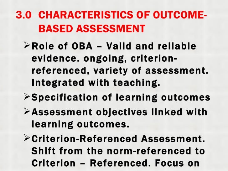 Characteristics of based assessment