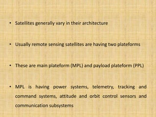 Characteristics of remote sensing satellites | PPTX