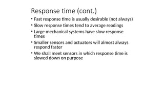 Slow Response Time Example characteristics_of_sensors_and_actuators_lect04_lect05.ppt