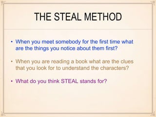 Characterization Steal Method