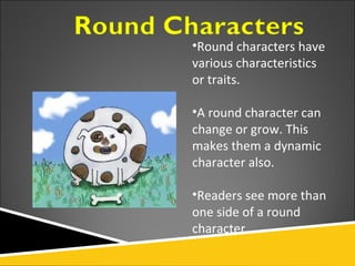 Round Characterization Characterization: What Type of Character are They? | PPT