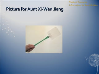 Picture for Aunt Xi-Wen Jiang Table of Contents Information for Aunt Xi-Wen 