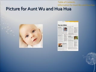 Picture for Aunt Wu and Hua Hua Table of Contents Information for Aunt Wu and Hua Hua 