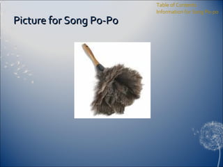 Picture for Song Po-Po Table of Contents Information for Song Po-po 