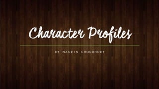 Character Profiles