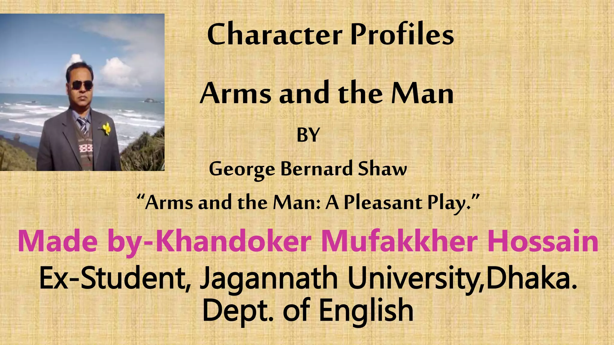 Character profiles of arms and the man by bernard shaw copy PPT