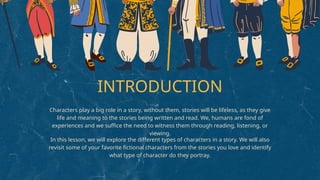 Characters in the Story and its different types | PPTX