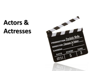 Actors& Actresses 