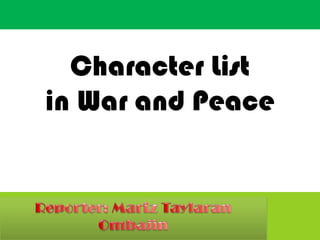 Character List
in War and Peace
 