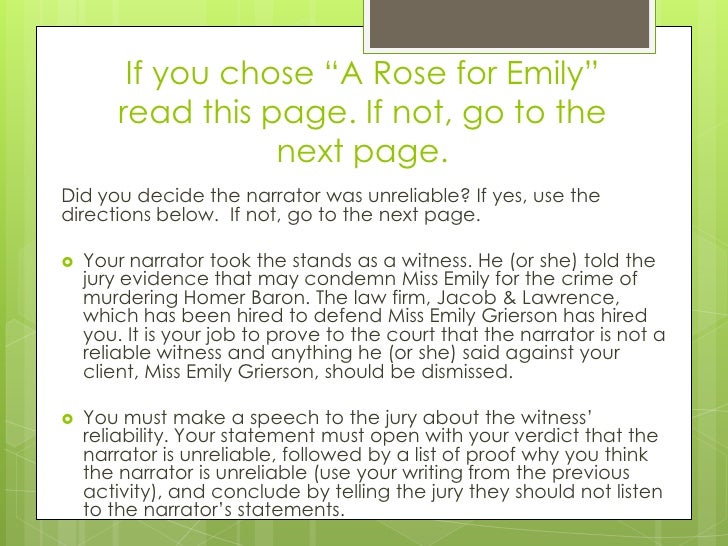 A rose for emily unreliable narrator