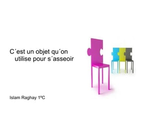 Mon deuxième c´est une action de la cuisine