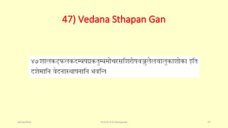 47) Vedana Sthapan Gan
10/26/2016 Prof.Dr.R.R.Deshpande 97
 
