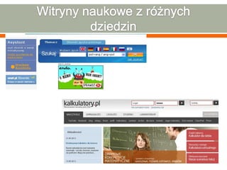 Charakterystyka internetowych witryn edukacyjnych i naukowych