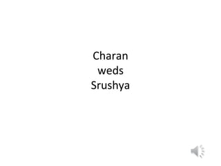 Charan weds Srushya 