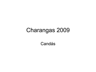 Charangas 2009 Candás 