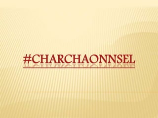#CHARCHAONNSEL
 