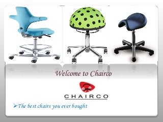 Welcome to Chairco
The chair specialists in AustraliaThe best chairs you ever bought
 