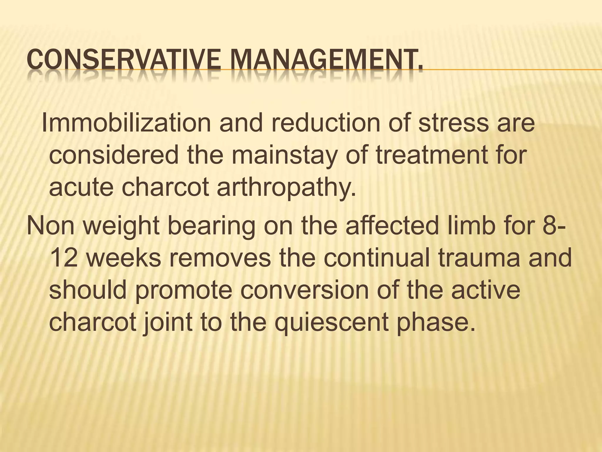 Charcot joint arthropathy and rehabilitation management | PPTX