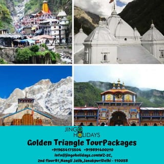 Golden Triangle TourPackages
+919654173504   +919891400210
  info@jingoholidays.comWZ-2C,
2nd floorB1,Nangli Jalib,JanakpuriDelhi - 110058
 