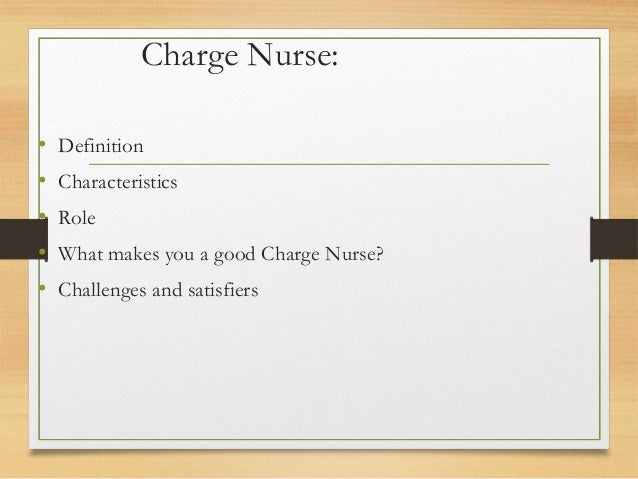 charge nurse responsibilities