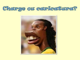 Charge ou caricatura?