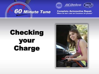 Checking
  your
 Charge
 