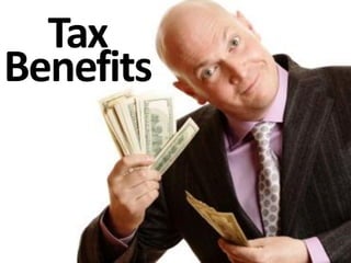 Tax
Benefits
 