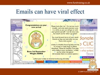 Emails can have viral effect 