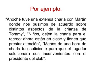 La Charla | PPT