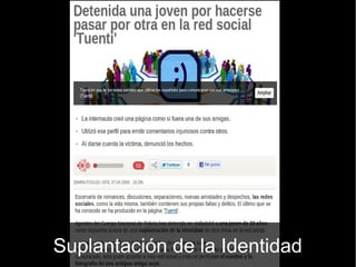 Suplantación de la Identidad
 
