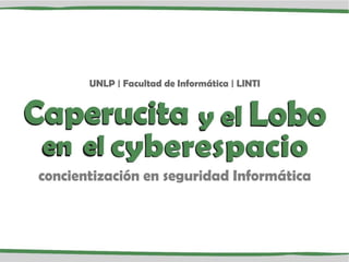 http://guardianesdelciberespacio.linti.unlp.edu.ar
 