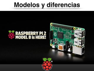 Modelos y diferencias
 