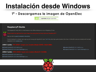 Instalación desde Windows
1º - Descargamos la imagen de OpenElec
 