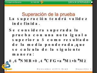 Nota de la fase general Media aritmética de los 4 ejercicios, con una puntuación entre 0 y 10 con dos decimales