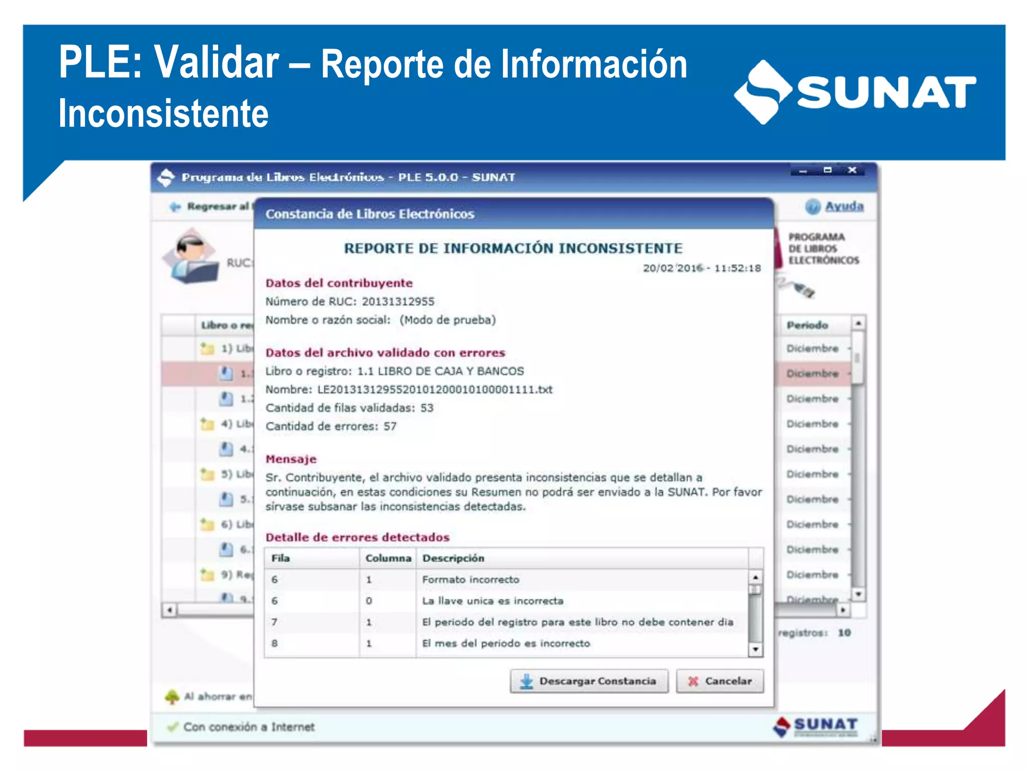 PLE: Validar – Reporte de Información
Inconsistente
 