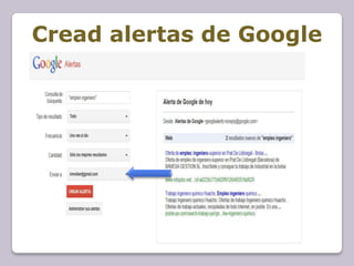 Cread alertas de Google
 