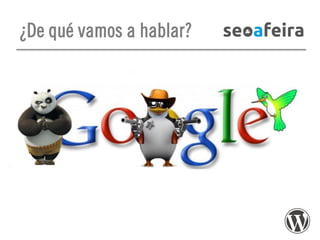 ¿De qué vamos a hablar?

 