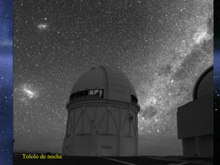 Tololo de noche
 
