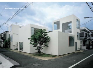 MORIYAMA HOUSE sanaa
 