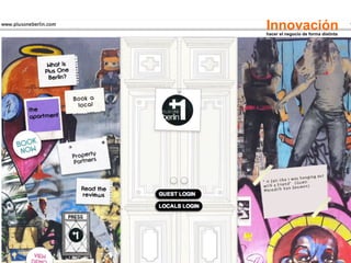 Innovación

hacer el negocio de forma distinta

 