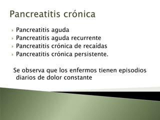 Formas AnatomopatológicasFactoresEdema pancreáticoFocos diseminados de necrosisHemorragia Rotura capsularEdad avanzada +60 añosE cardiovascular Diabetes sacarina 