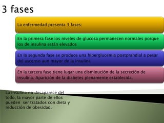 Destrucción inmunitaria de islotes pancreáticos (tipo1):La mayoría de las IDDM están producidas por la destrucción de las células  por mecanismos auto inmunitarios. Por disminución de la producción de insulina activa.Predisposición genéticaMecanismo desencadenante, que podría ser producido por infecciones viralesParece depender de 2 factores:El ataque autoinmunitario provoca una reacción inflamatoria en los islotes, caracterizadas por la presencia de células T que evolucionan hacia la destrucción de las células .Para una manifestación de la enfermedad es necesaria la destrucción del 90% de las células.La tipo1 está caracterizada por bajos niveles o ausencia de insulina e hiperglucemia.