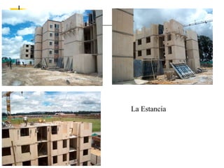 La Estancia
 