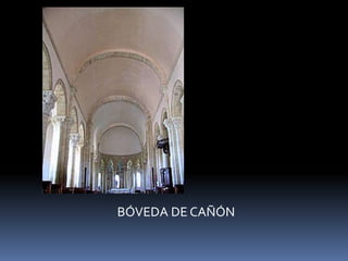 BÓVEDA DE CAÑÓN
 