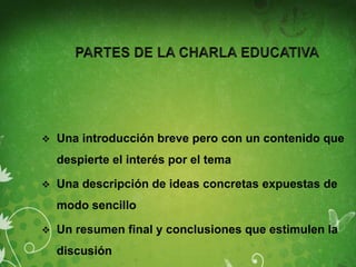 Puede usarse con grupos grandes.