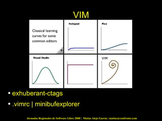 VIM exhuberant-ctags .vimrc | minibufexplorer 